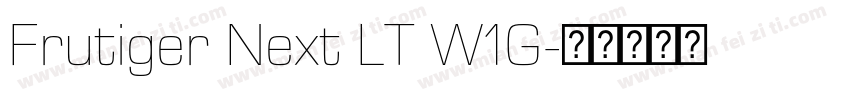 Frutiger Next LT W1G字体转换